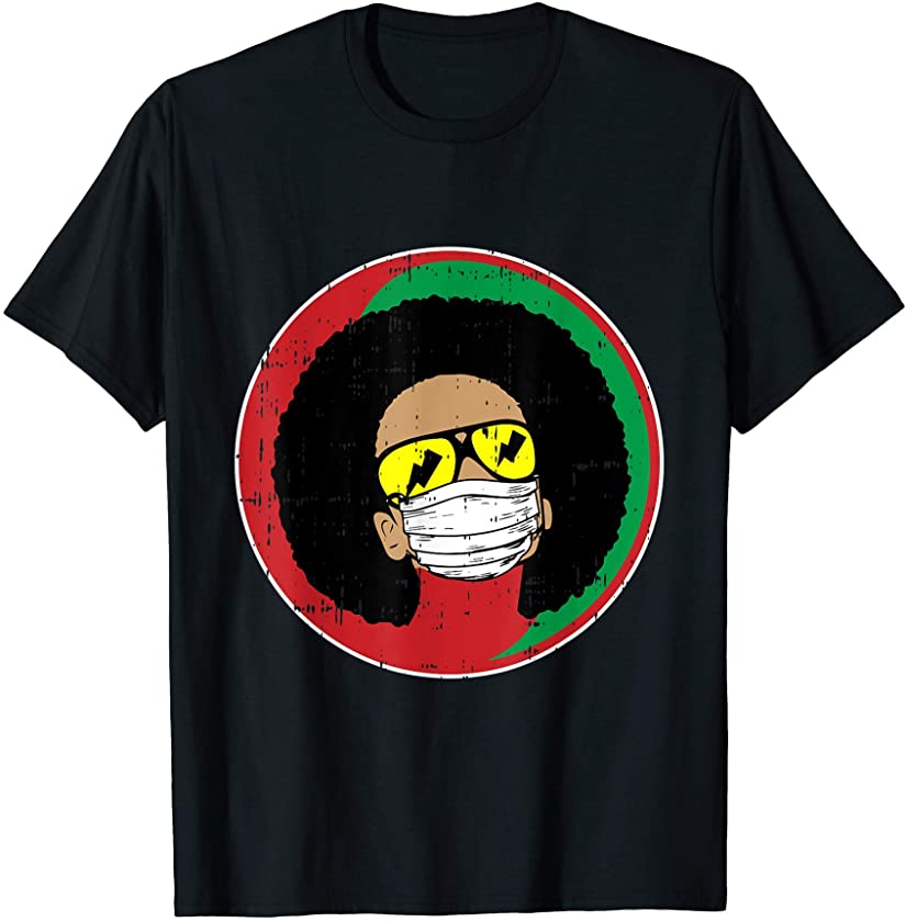 Afro Woman Face Mask Quarantine Black Lives Matter Gifts T-Shirt