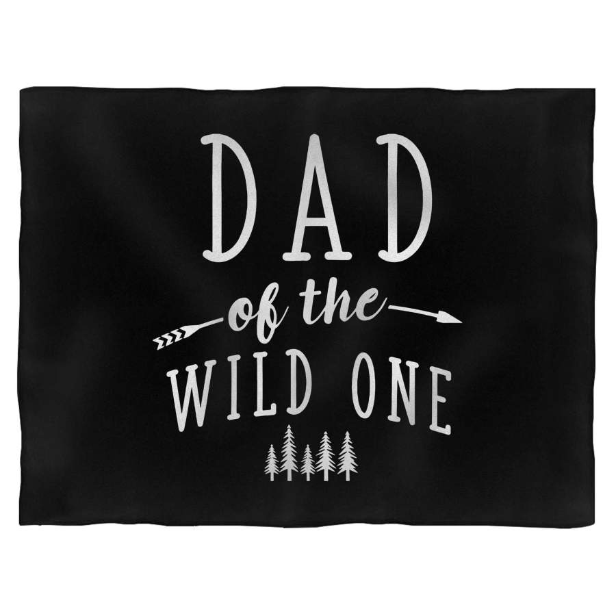 Dad Of The Wild One Blanket