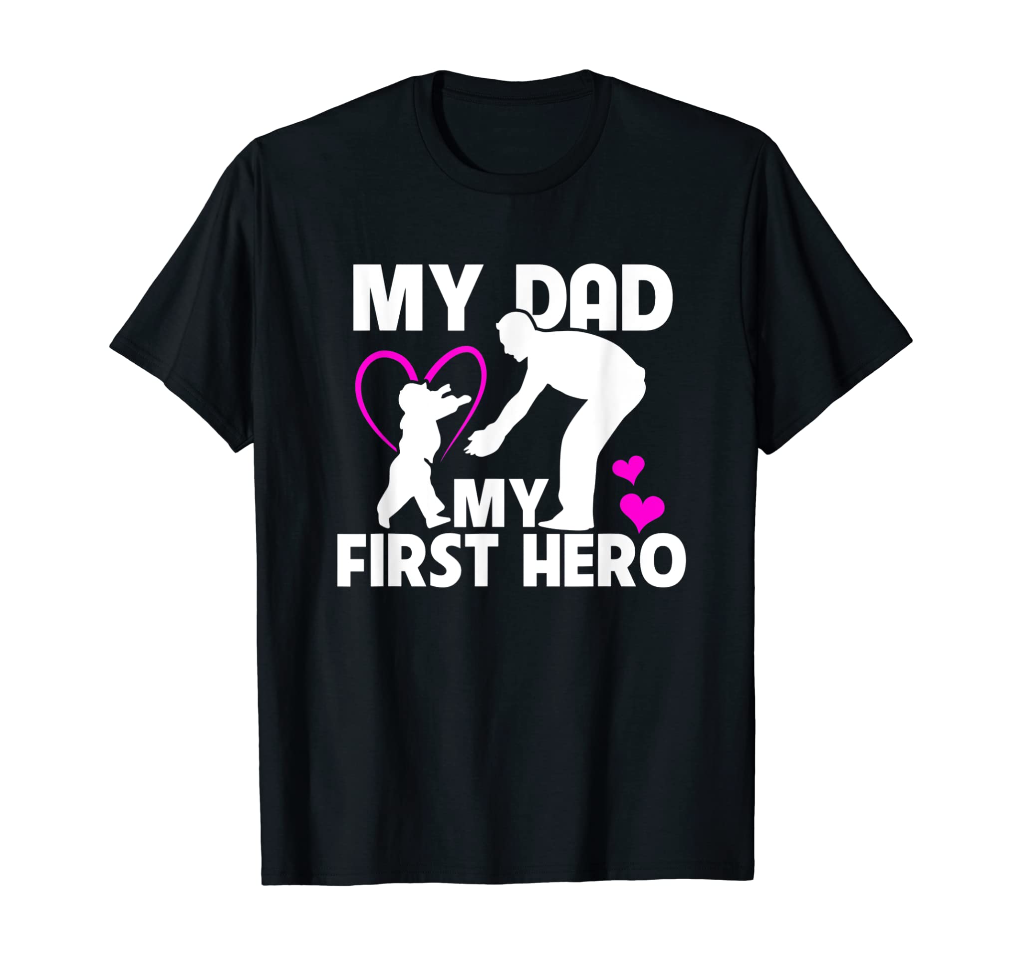 My Dad my First Hero, Father and Son Father day gift T-Shirt