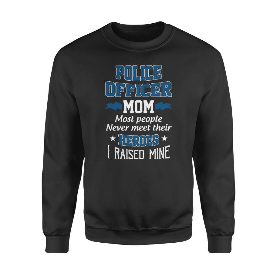 Mother Gift Police Officer Mom Standard Fleece Sweatshirt