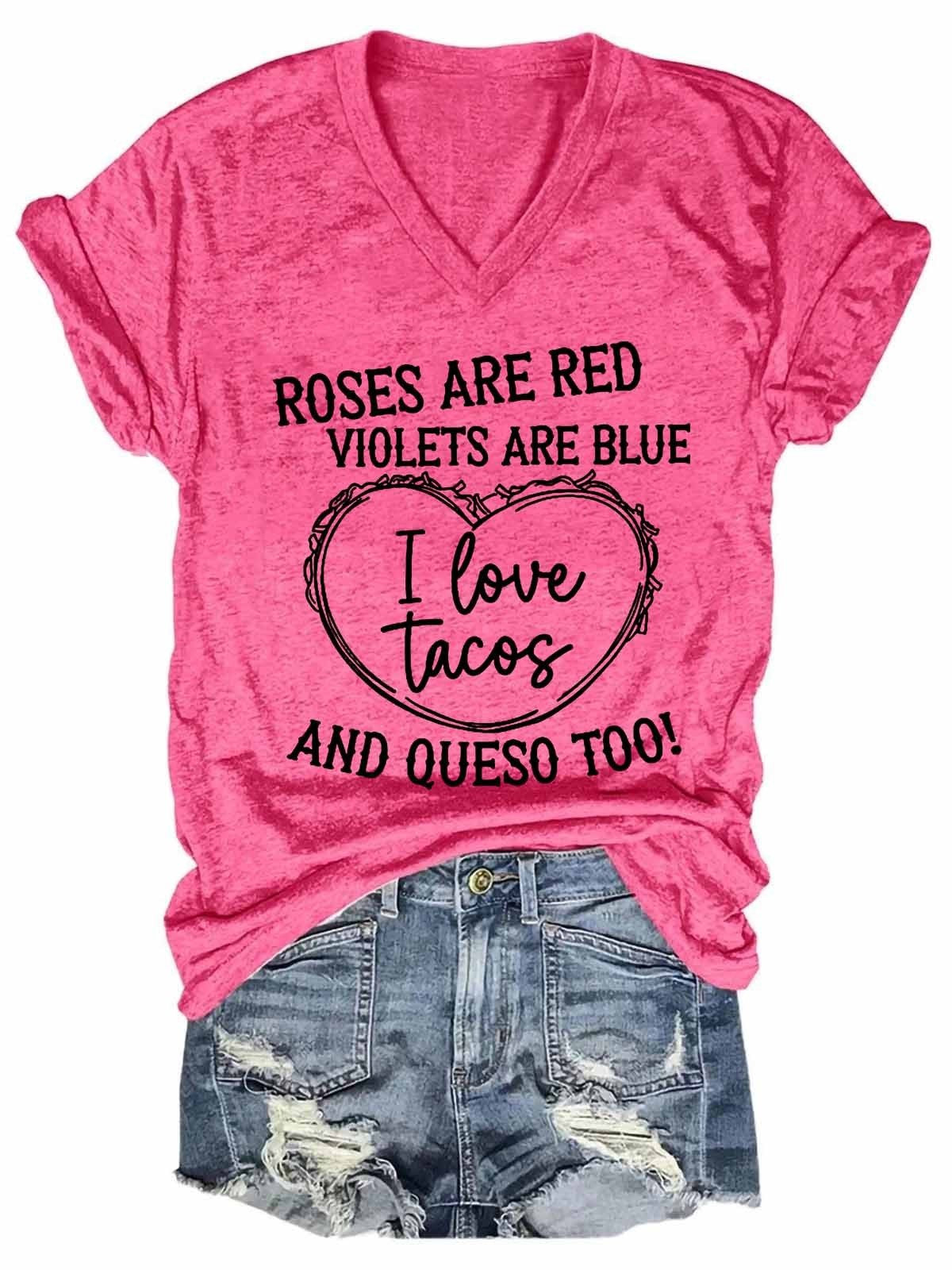 Women’S Funny,Food,Roses Are Red I Love Tacos V-Neck Tee