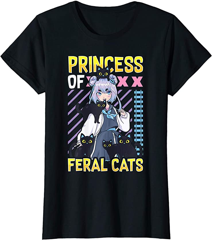 Womens Princess Of Feral Cats | Anime Manga Otaku Cat Kitten Lover T-Shirt