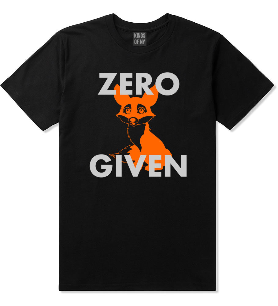 Zero Fox Given Funny T-Shirt