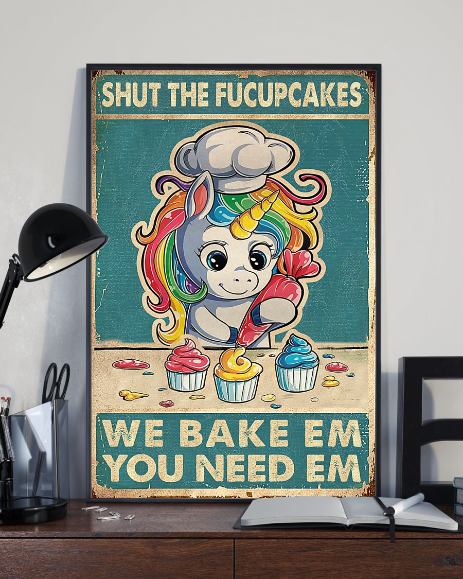 Baking Cupcake Unicorn Poster Shut The Fucupcakes We Bake Em You Need Em Room Home Decor Wall Art Gifts For Baking Lover