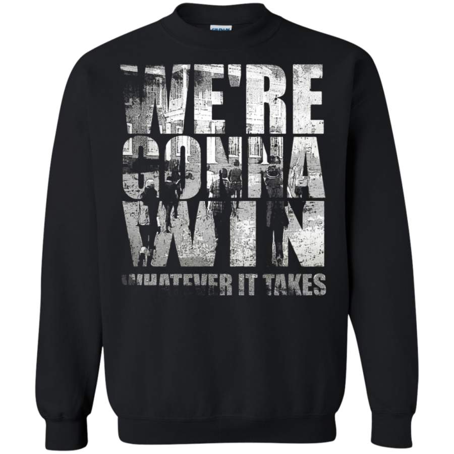 AGR We’re Gonna Win The Walking Dead Sweatshirt