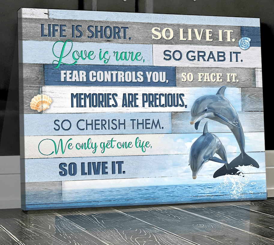 Beautiful Beach Dolphin Life Is Short So Live It Wall Art Canvas Print #Dh