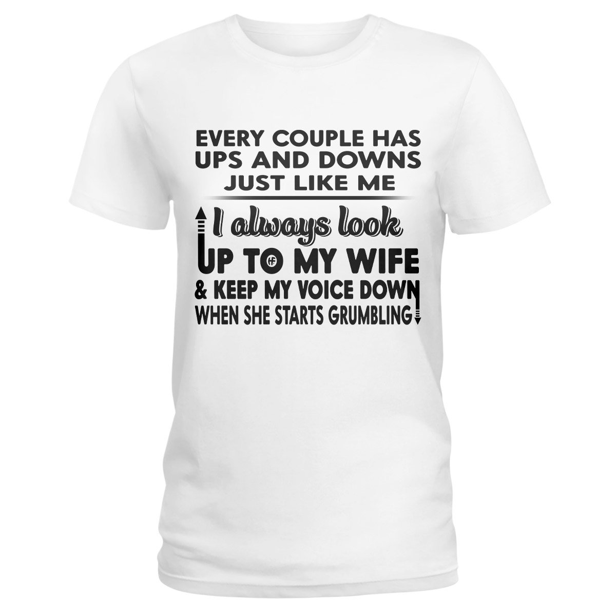 Every Couple Has Ups & Downs Ez33 2602 Ladies T-Shirt