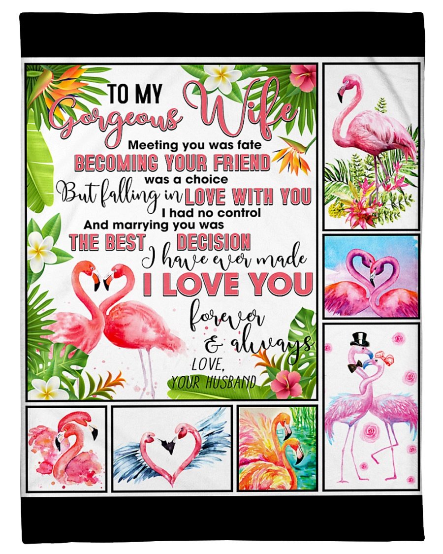 To My Gorgeous Wife I Love You Forever & Always, Flamingo Couple Fleece Blanket For Valentine Day Home Decor Bedding Couch Sofa Soft And Comfy Cozy