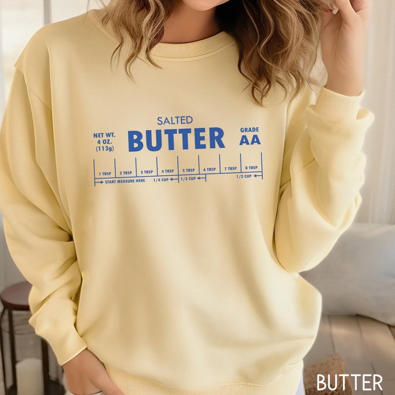 Salted Butter Sweatshirt – Comfort Colors®  – Funny Baker Gift (100% Ring-Spun Cotton)