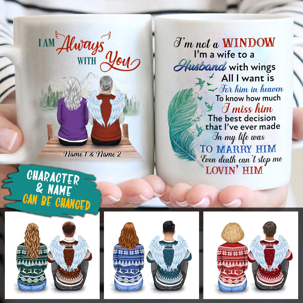 I’M Not A Widow, Memorial Christmas Gift, Personalized Mug To Show Your Love To Your Beloved Husband, Hg98