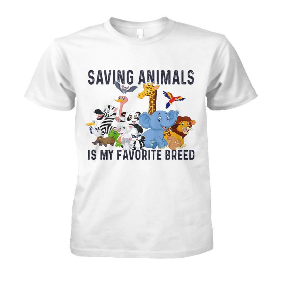 Saving Animals Is My Favorite Breed T-Shirts