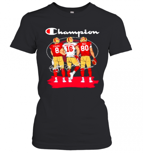 Champions San Francisco 49Ers Young Montana Rice Signatures Women’S T-Shirt