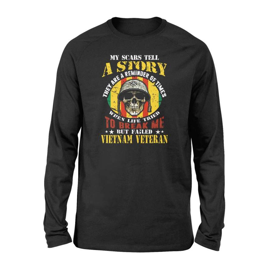 Vietnam Veteran – My scars tells a story – Premium Long Sleeve