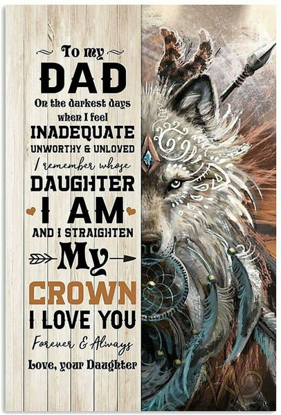 To My Dad Wolf I Remember Whose Daughter I Am Portrait Poster And Canvas Gift For Father From Daughter Home Decor Wall Art Visual Art