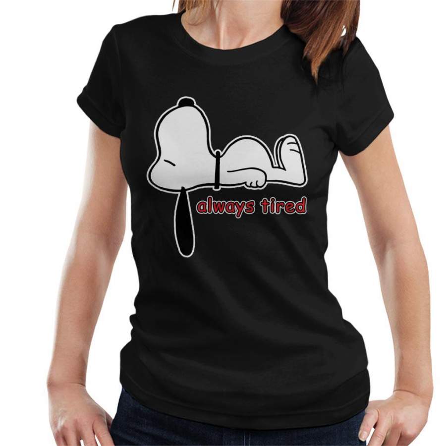 Snoopy Always Tired Women’s T-shirt