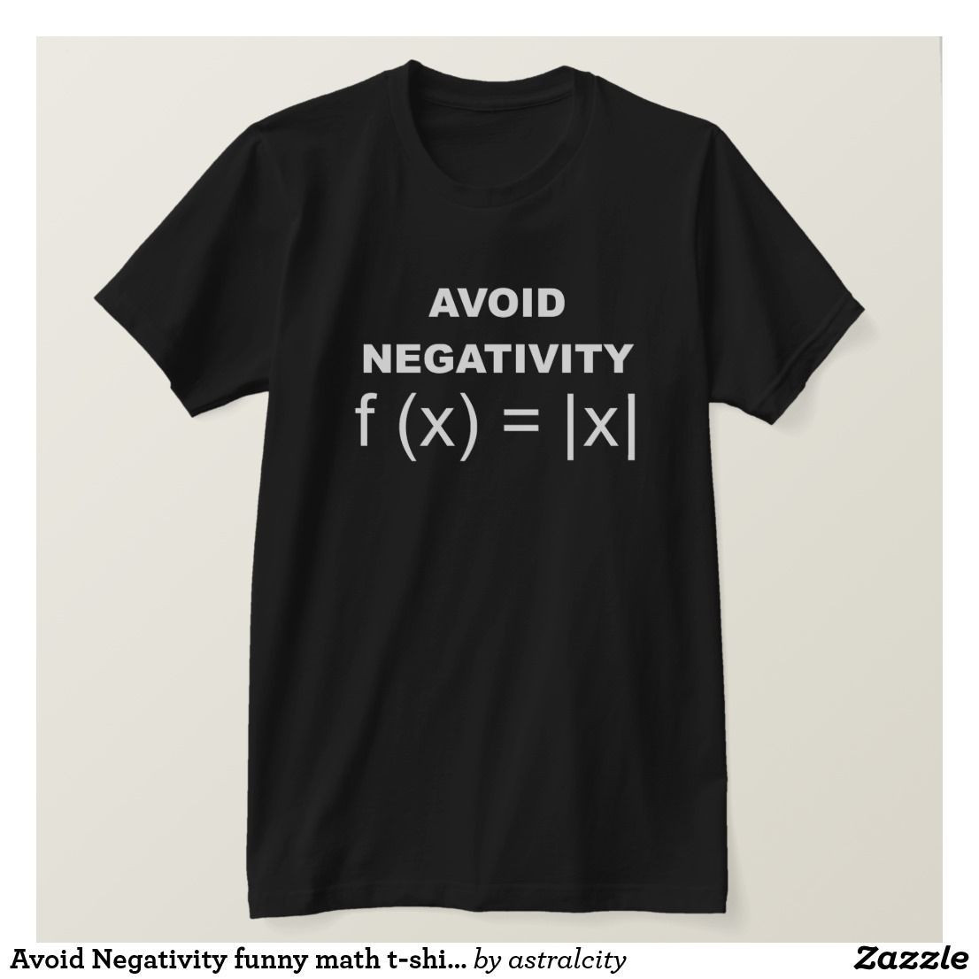 Avoid Negativity Funny Math Shirt