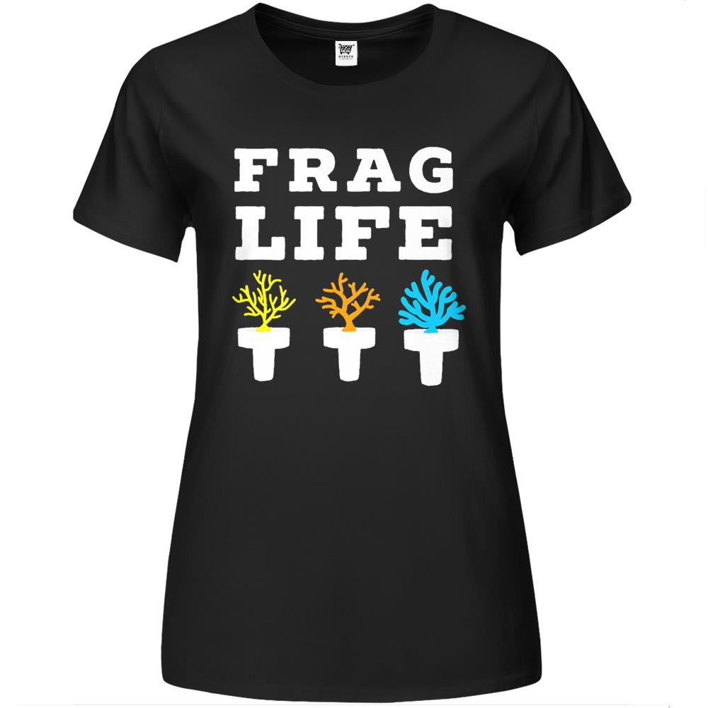 Frag Life Coral Reef Saltwater Funny Aquarium Aquarist Gift Premium Womens T Shirts