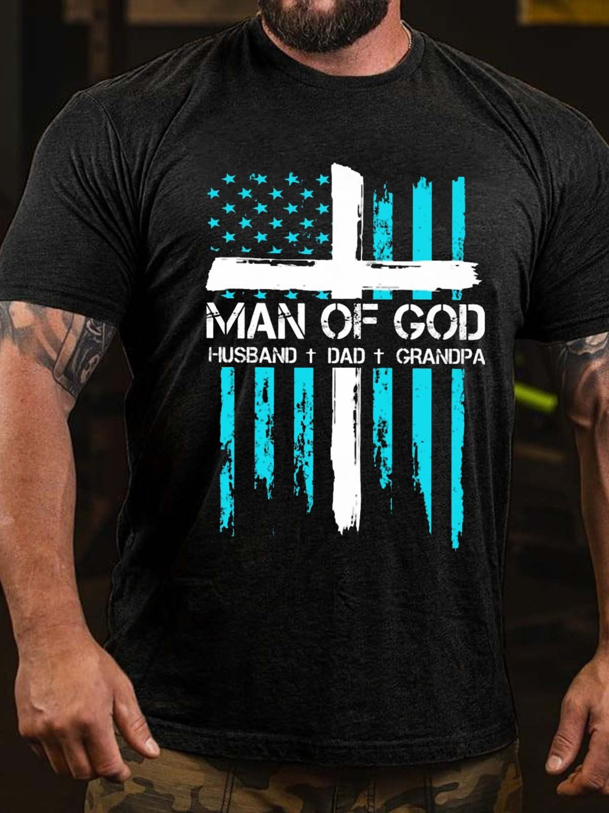 Men’S Man Of God Husband Dad Grandpa T-Shirt