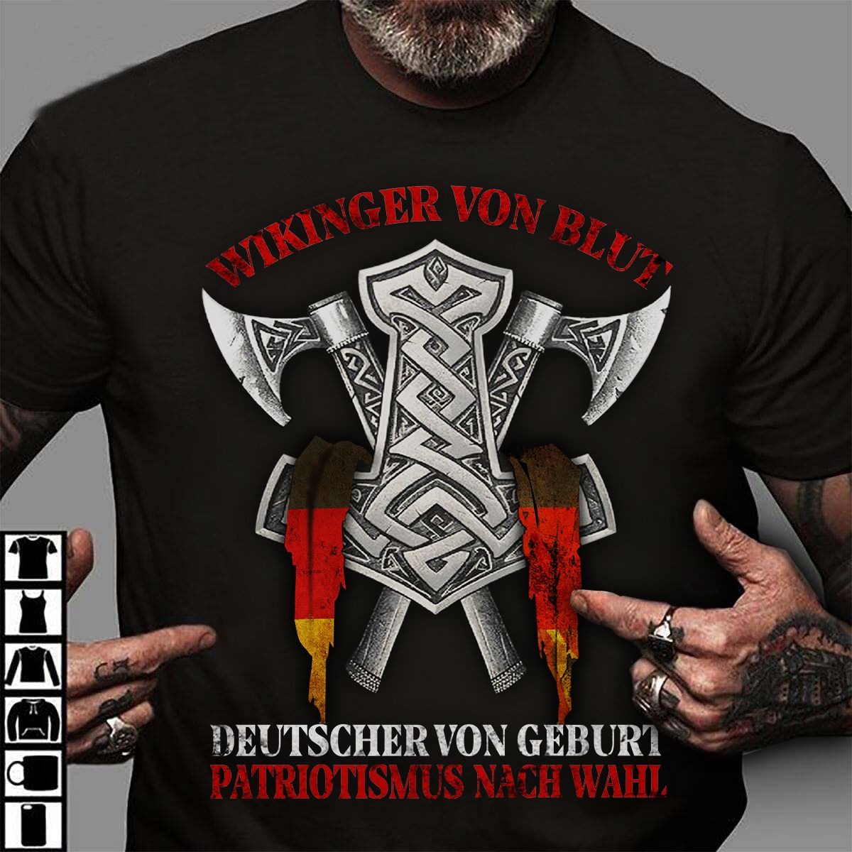 Wikinger Von Blut, Deutscher Von Geburt, Patriotismus Nach Wahl T-Shirts