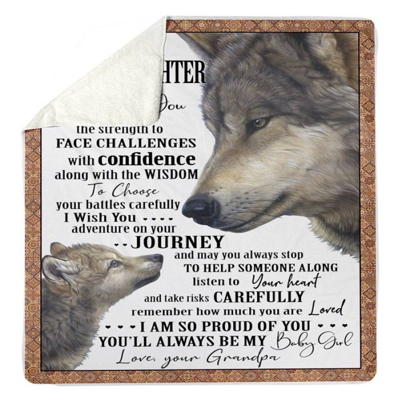 Wolf Grandpa Wishes Granddaughter To Be Strong And Confident To Face Challenges Sherpa Blanket