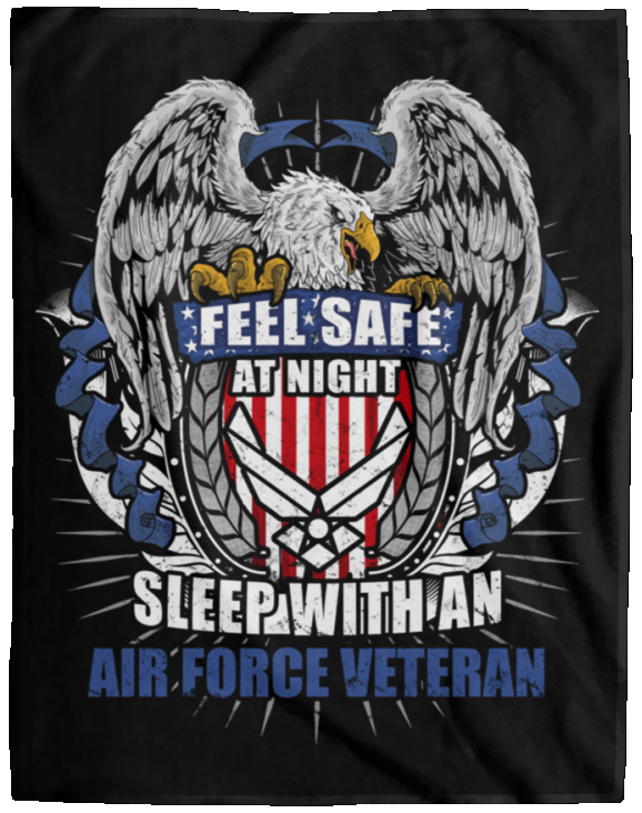 Feel Safe At Night Sleep With An Air Force Veteran Cozy Plush Fleece Blanket – 60×80