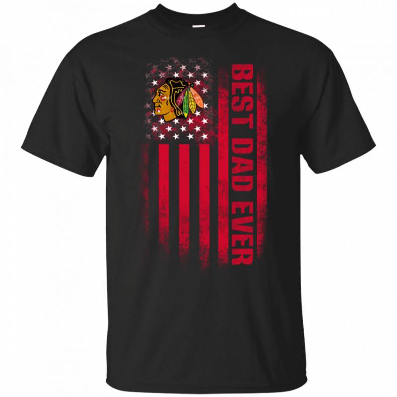 Chicago Blackhawks Best Dad Ever USA Distressed Flag Shirts