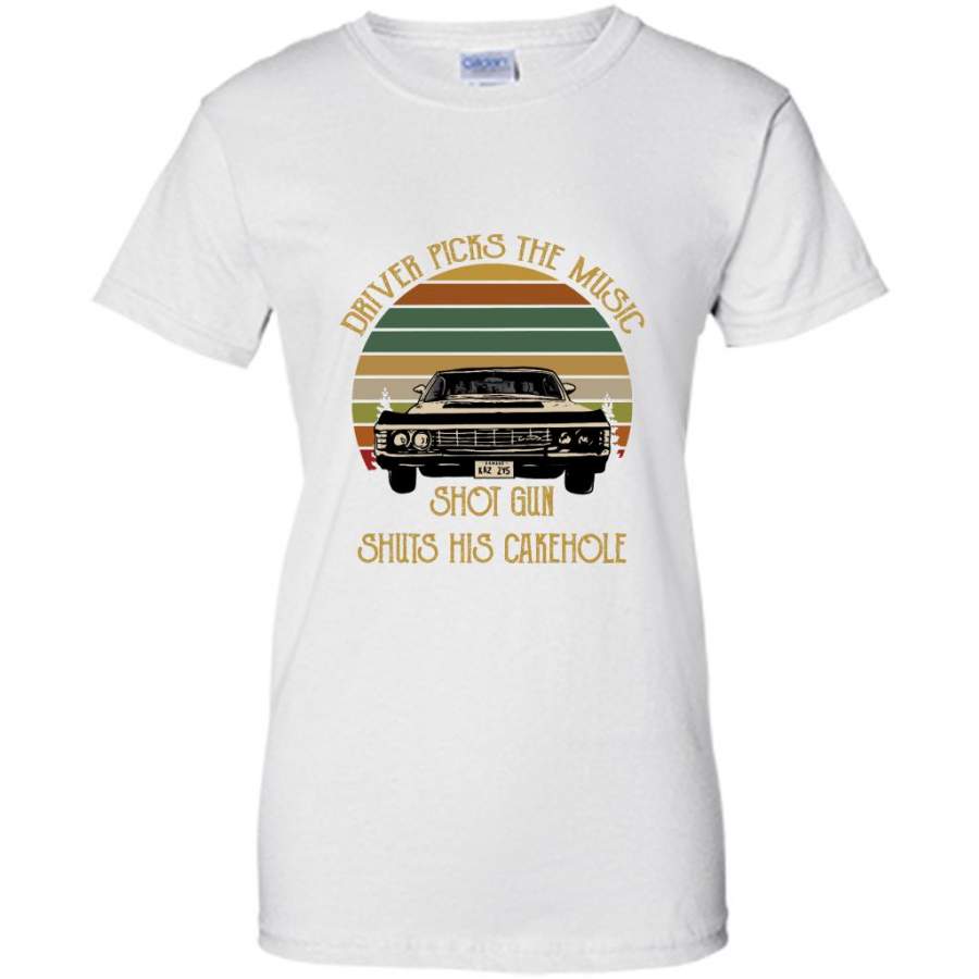 Driver Picks The Music Shotgun Shuts His Cakehole, Classic Vintage Retro – Gildan Women Shirt