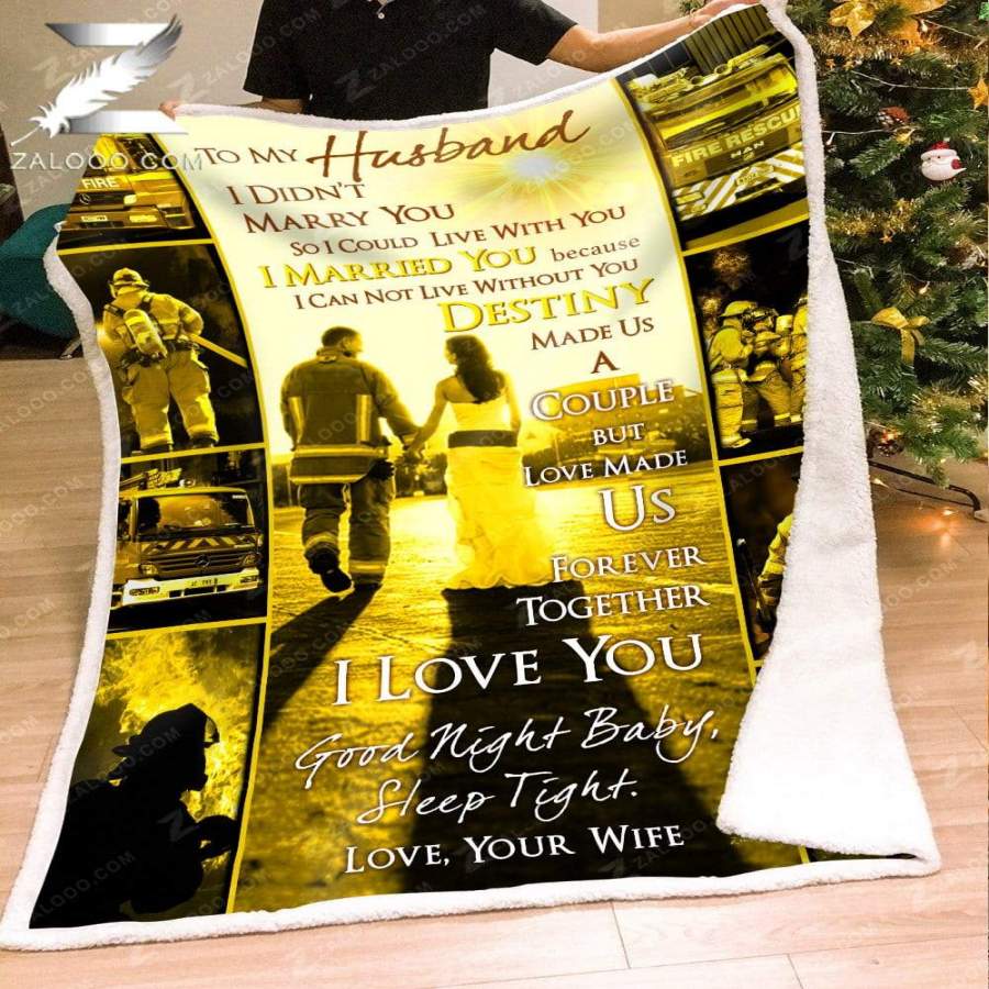 Zalooo – Custom Fleece Blanket – FIREFIGHTER – To my Husband – Destiny