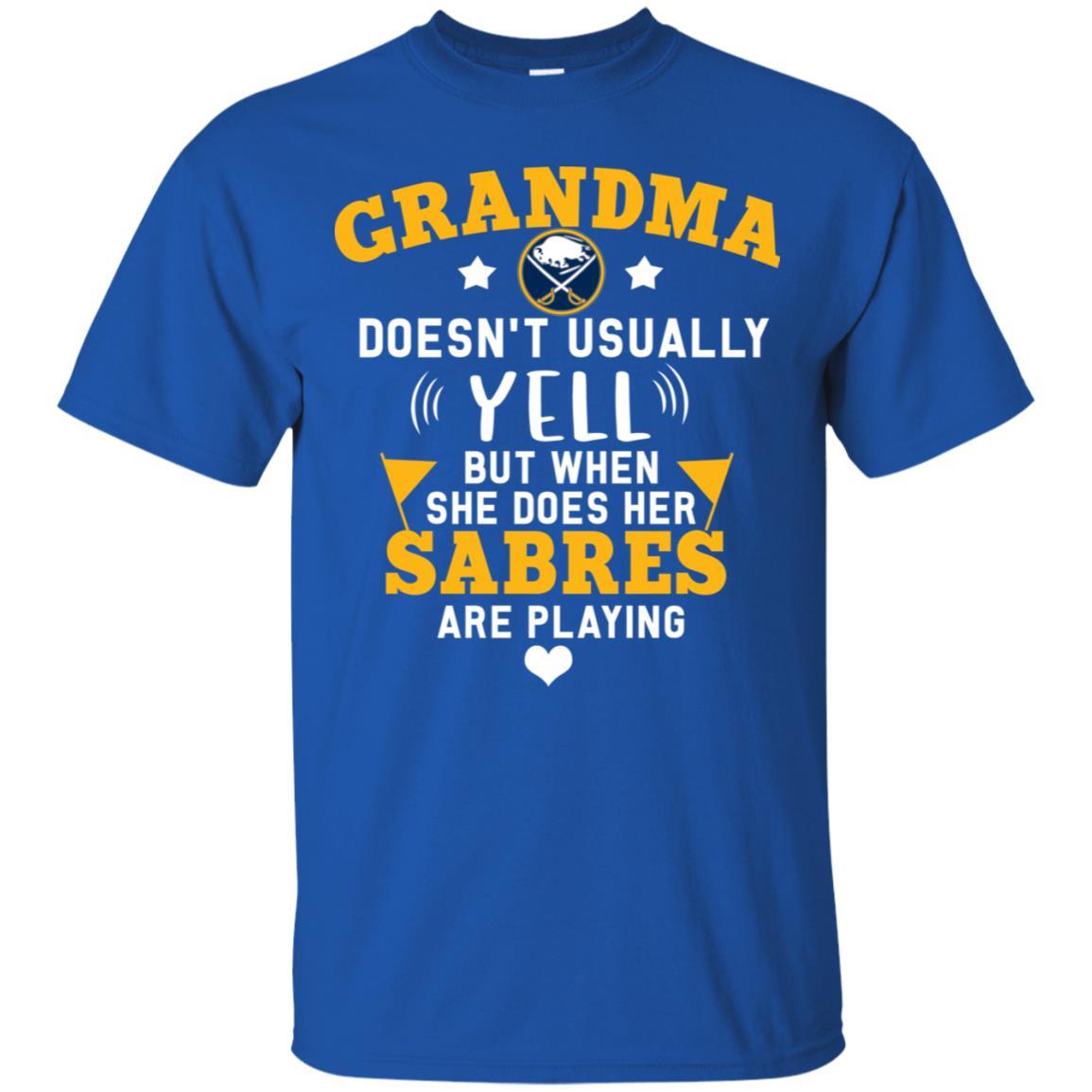 Cool But Different When She Does Her Buffalo Sabres Are Playing T Shirts