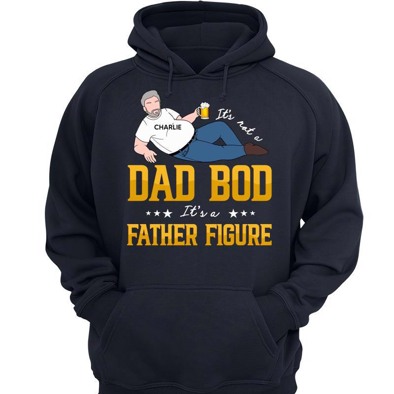 It‘S A Father Figure Dad Bod Father’S Day Gift Personalized Hoodie Sweatshirt Trending Fashion Design By PeckShirt 2024