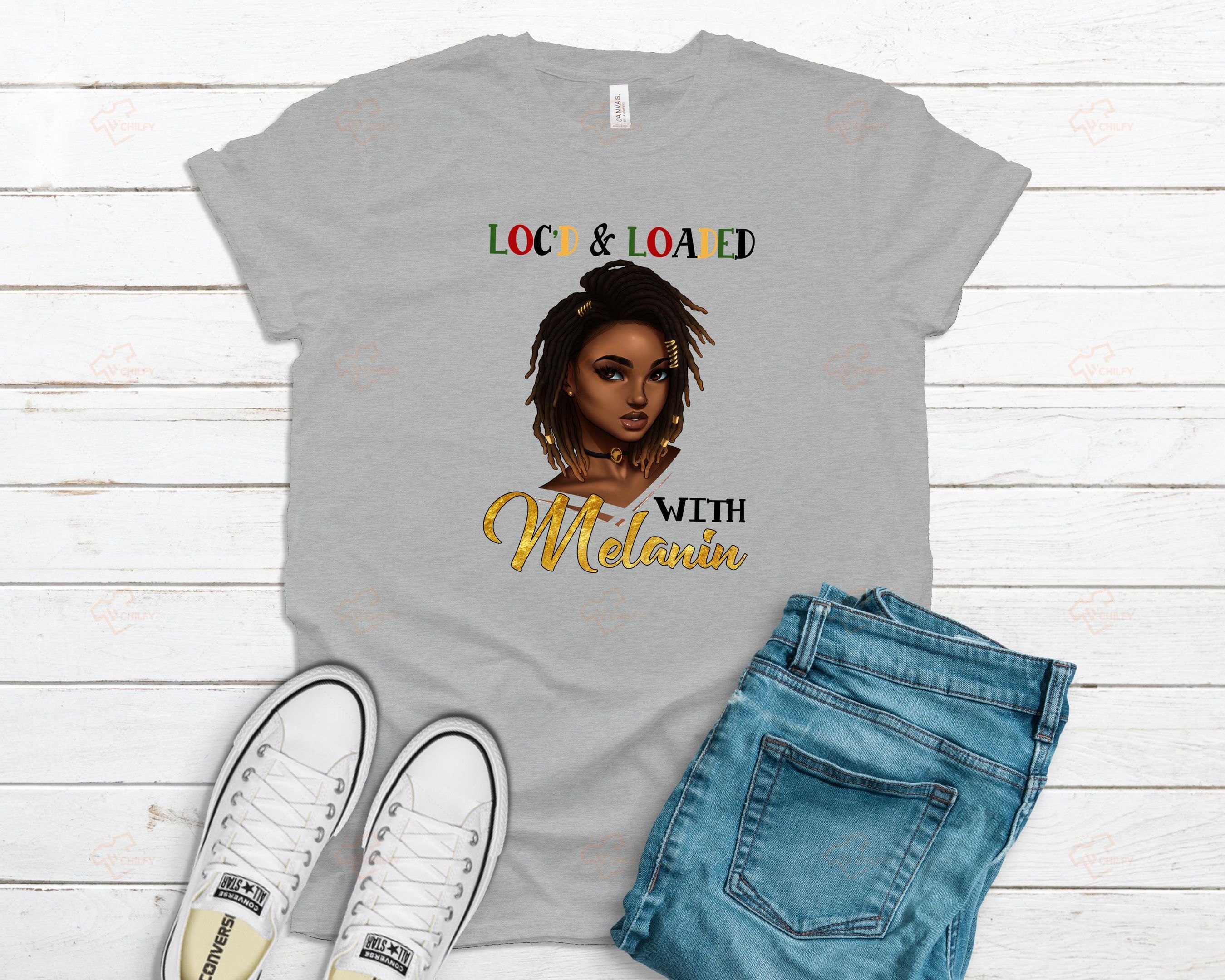 Loc’d & loaded with melanin, Dreadlocks girl shirt, Black girl shirt