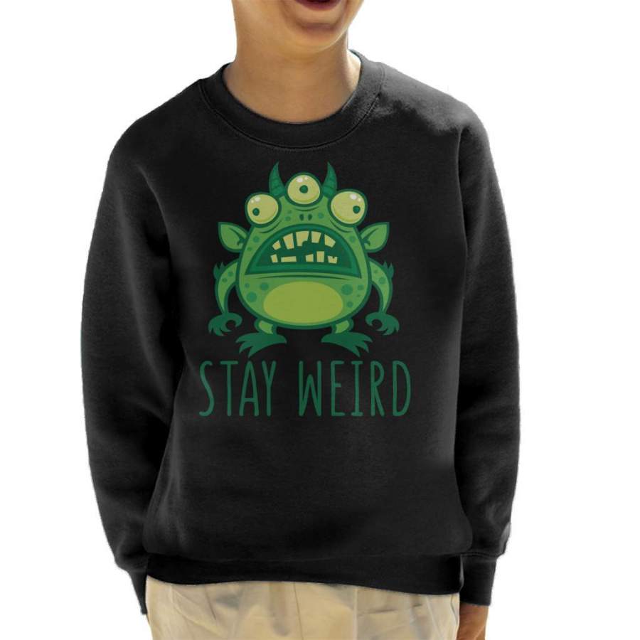 Alien Monster Stay Weird Kid’s Sweatshirt