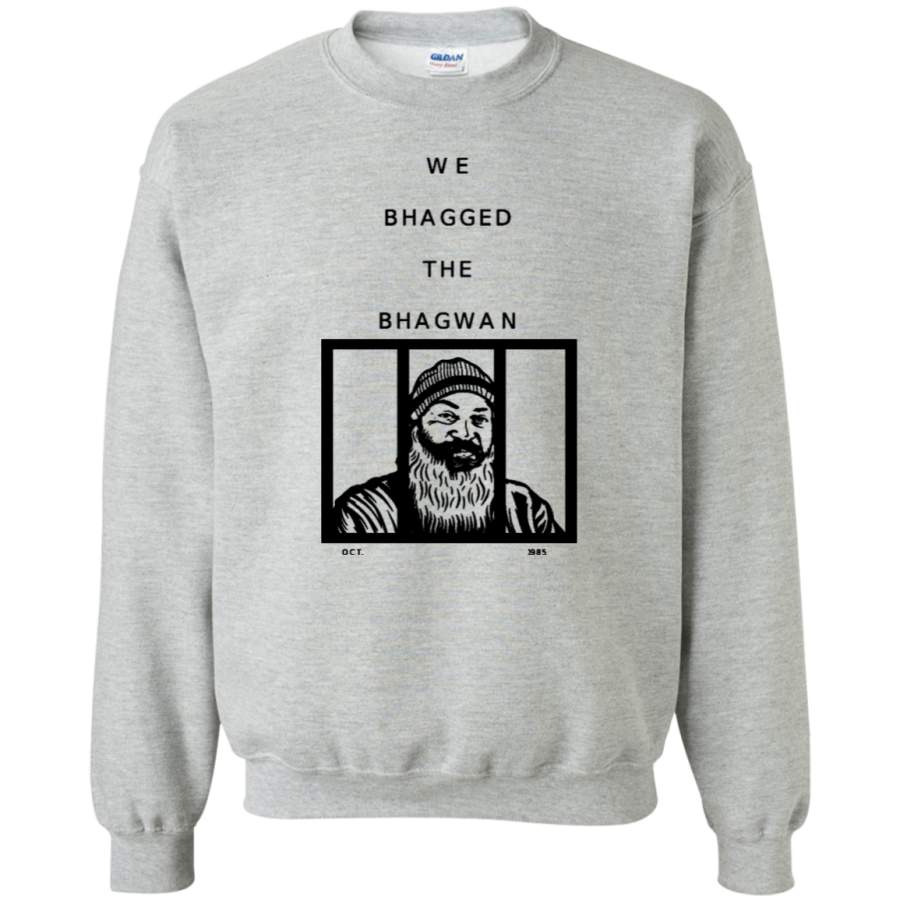 AGR We Bagged the Bhagwan Crewneck Pullover Sweatshirt