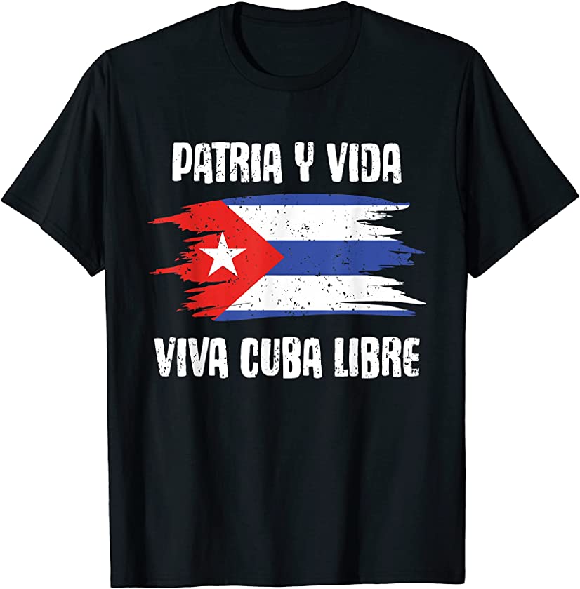 Viva Cuba Libre Patria Y Vida SOS Cuba Flag Cuban Revolution T-Shirt