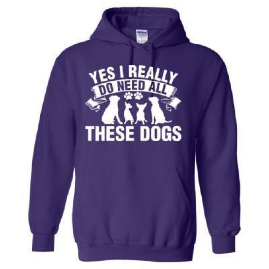 AGR Yes I Really Do Need All These Dogs – Heavy Blend™ Hooded Sweatshirt