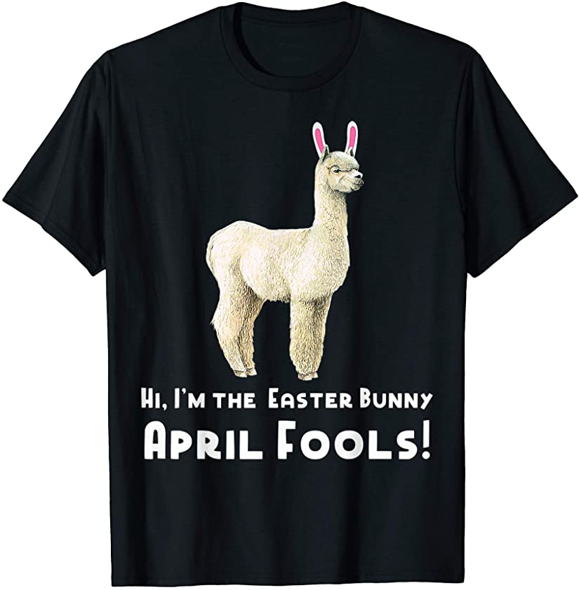 April Fools Day Lalma Bunny Shirt Funny T-Shirt