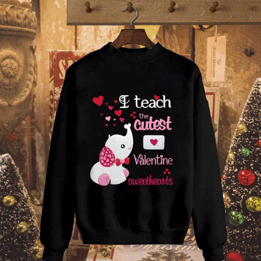 Valentine cute elephant i teach the cutest valentine sweethearts cute mail heart black sweatshirt for men and women S-5XL