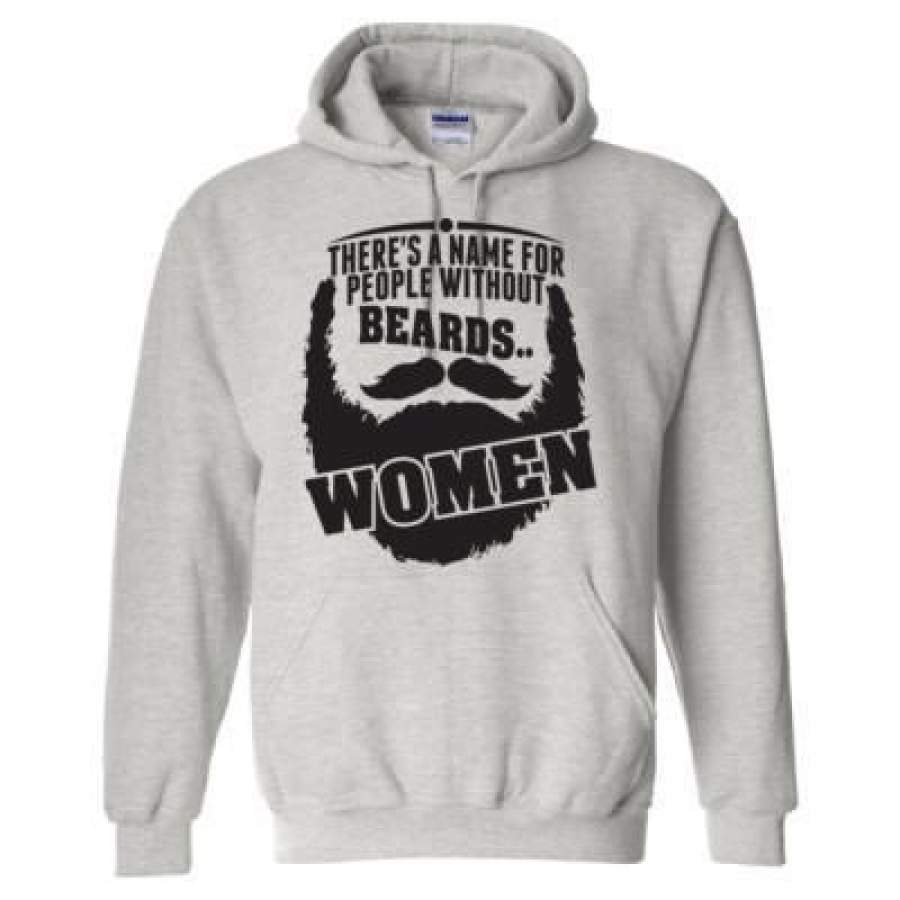 AGR Theres A Name For People Without Beards Women – Heavy Blend™ Hooded Sweatshirt