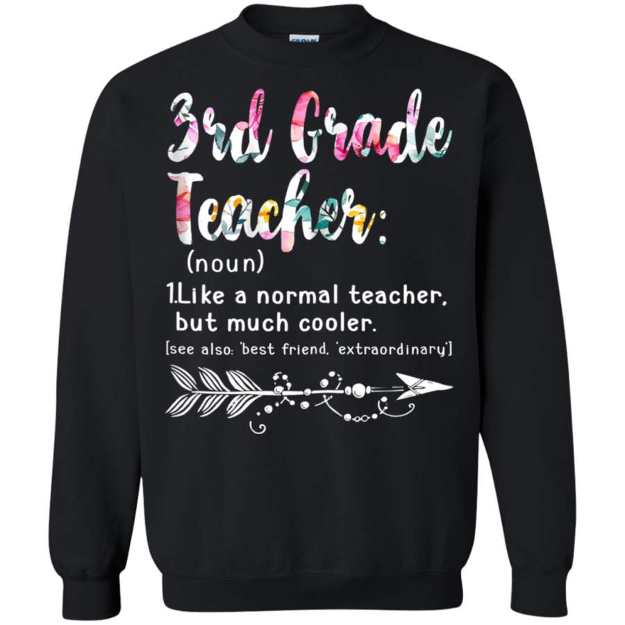 AGR Third 3rd Grade Teacher Definition Teacher Team Flower Sweatshirt