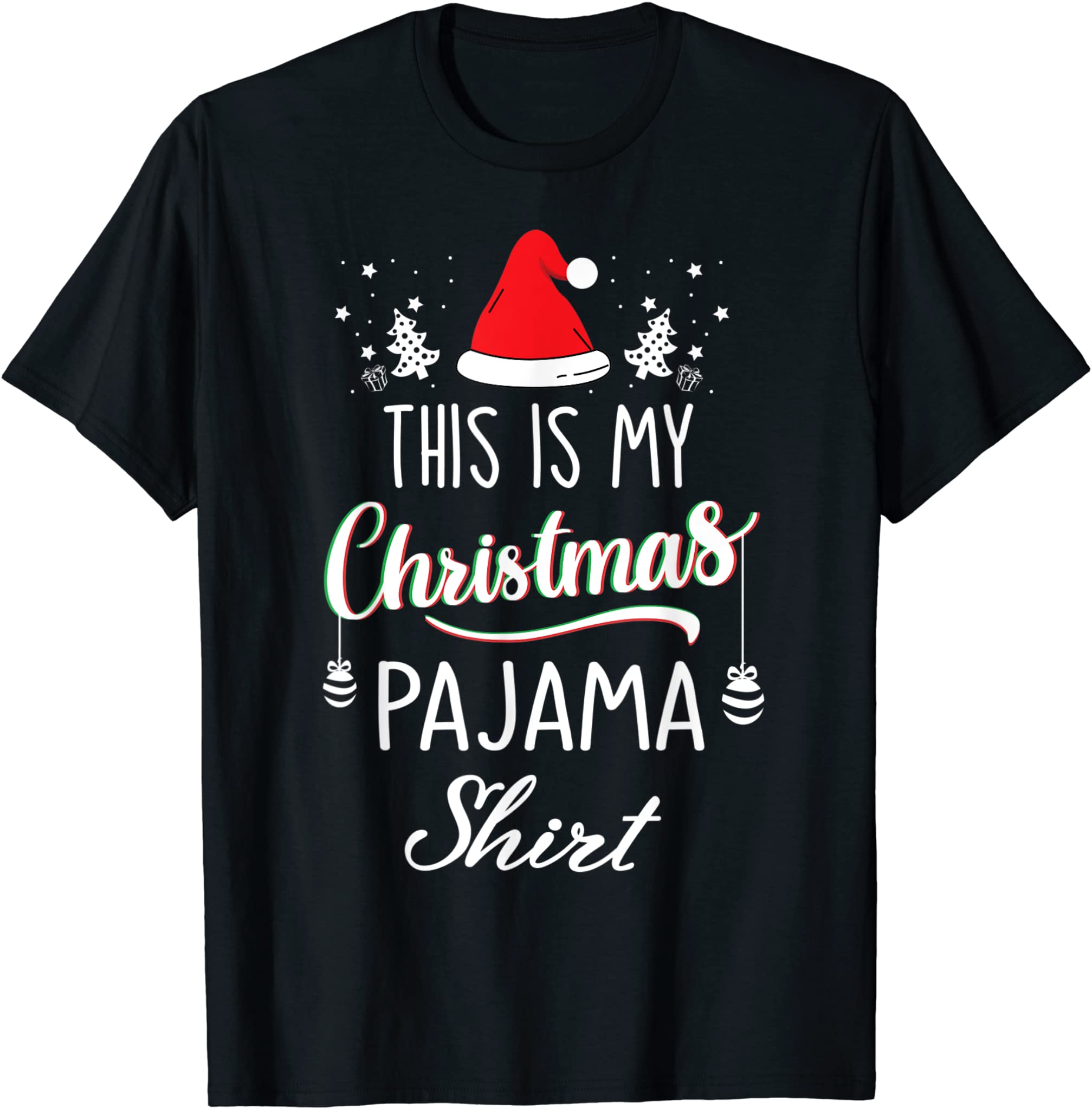 This Is My Christmas Pajama Shirt Funny Christmas T-Shirt