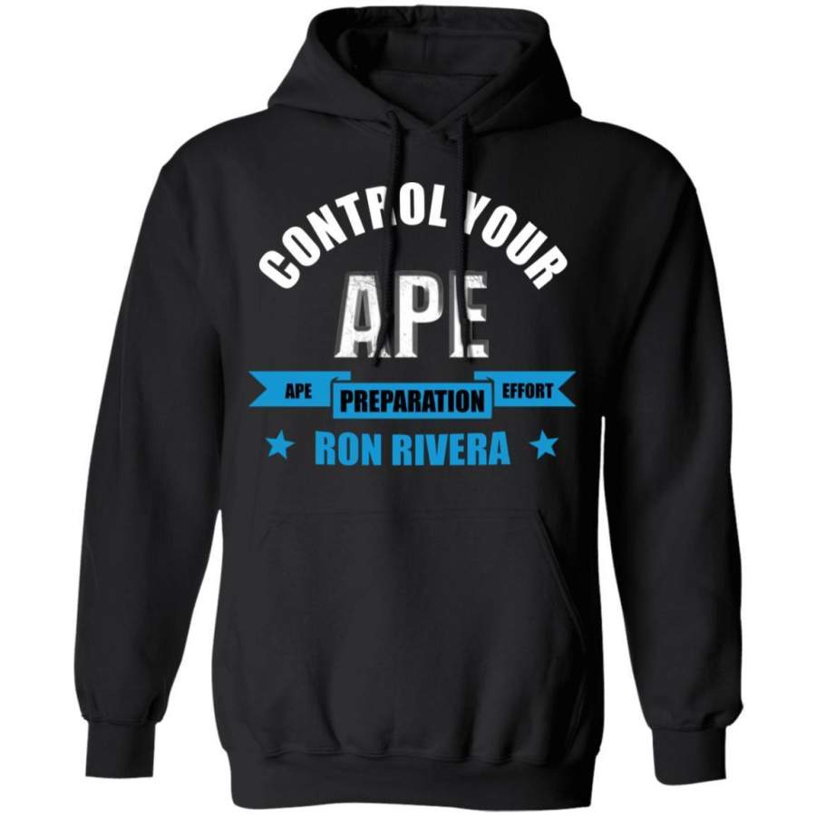 Ron Rivera Hoodie Control Your Ape Preparation Effort Hoodie PT12