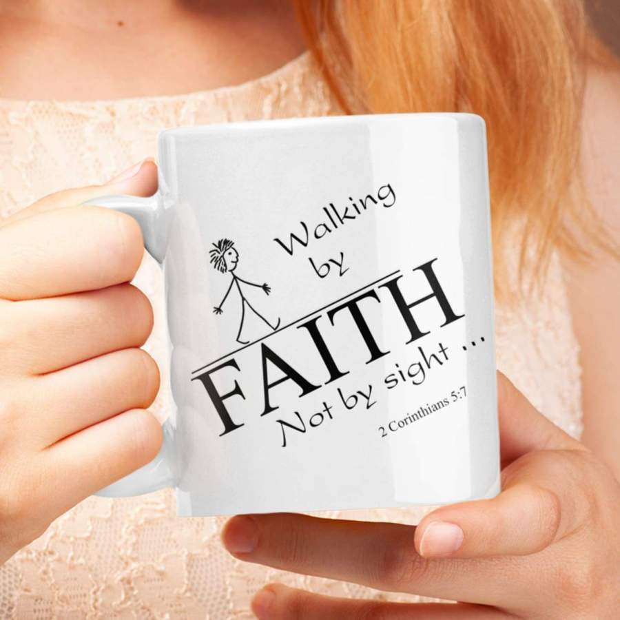 2 Corinthians 5:7 walking by faith not by sight coffee mug