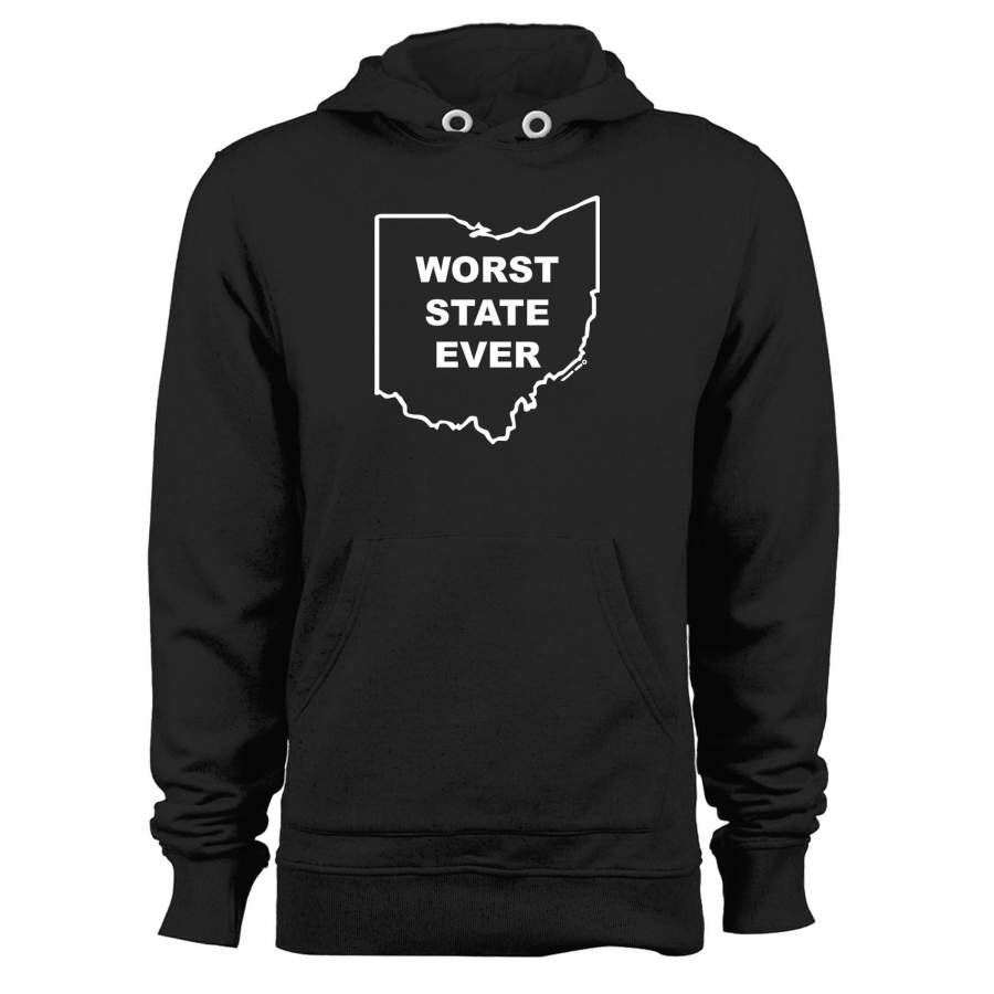 Worst State Ever Ohio Unisex Hoodie