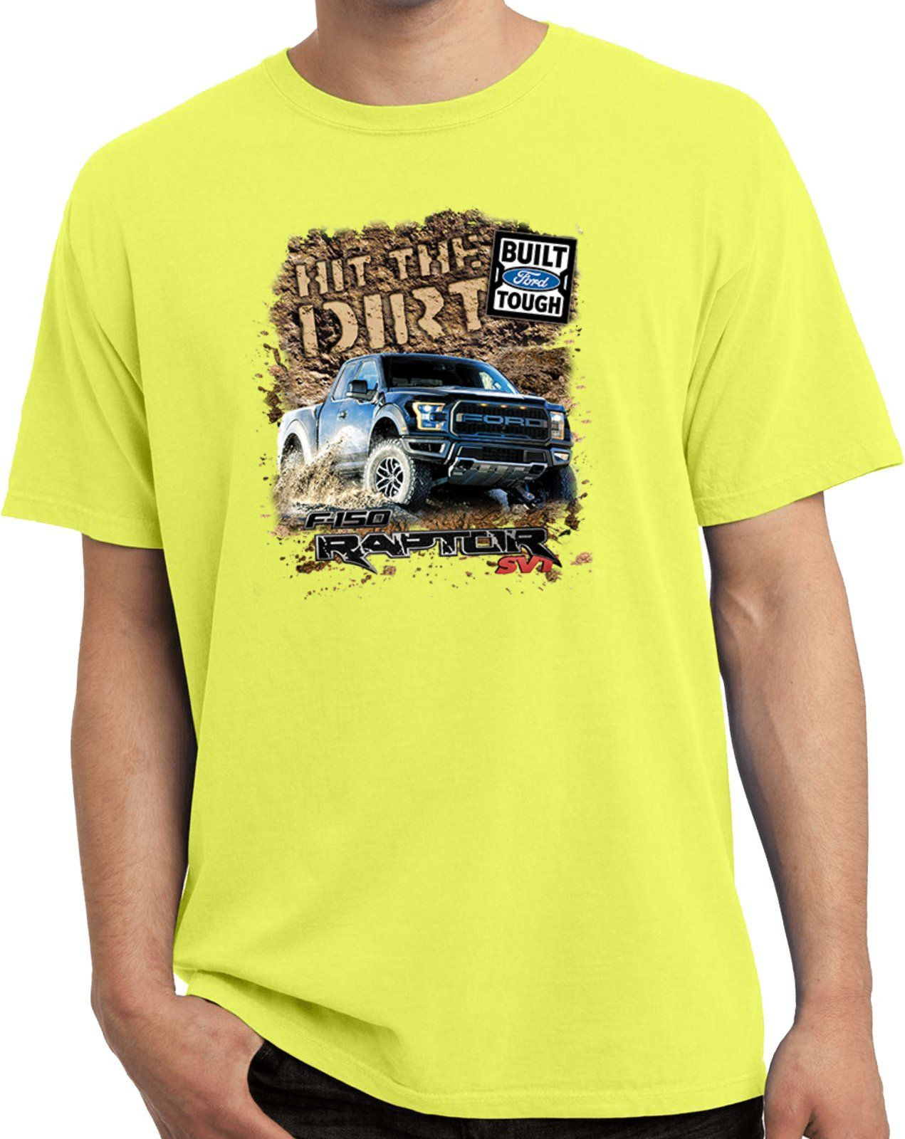 Ford F 150 Shirt Hit The Dirt Pigt Dyed Shirt