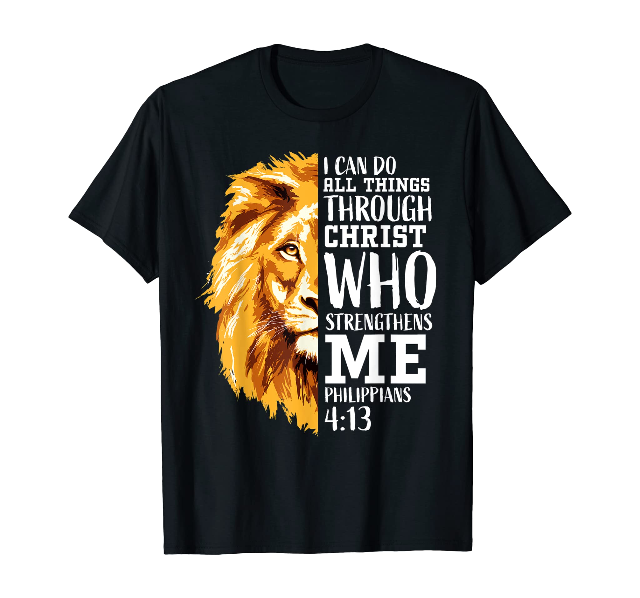 Philippians 4:13 Gifts Christian Men Verses Religious Lion T-Shirt