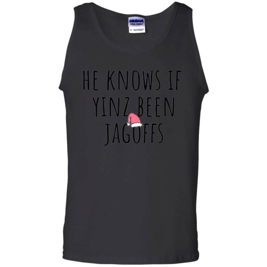 He Knows If Yinz Been Jagoffs Tank Top T-Shirt