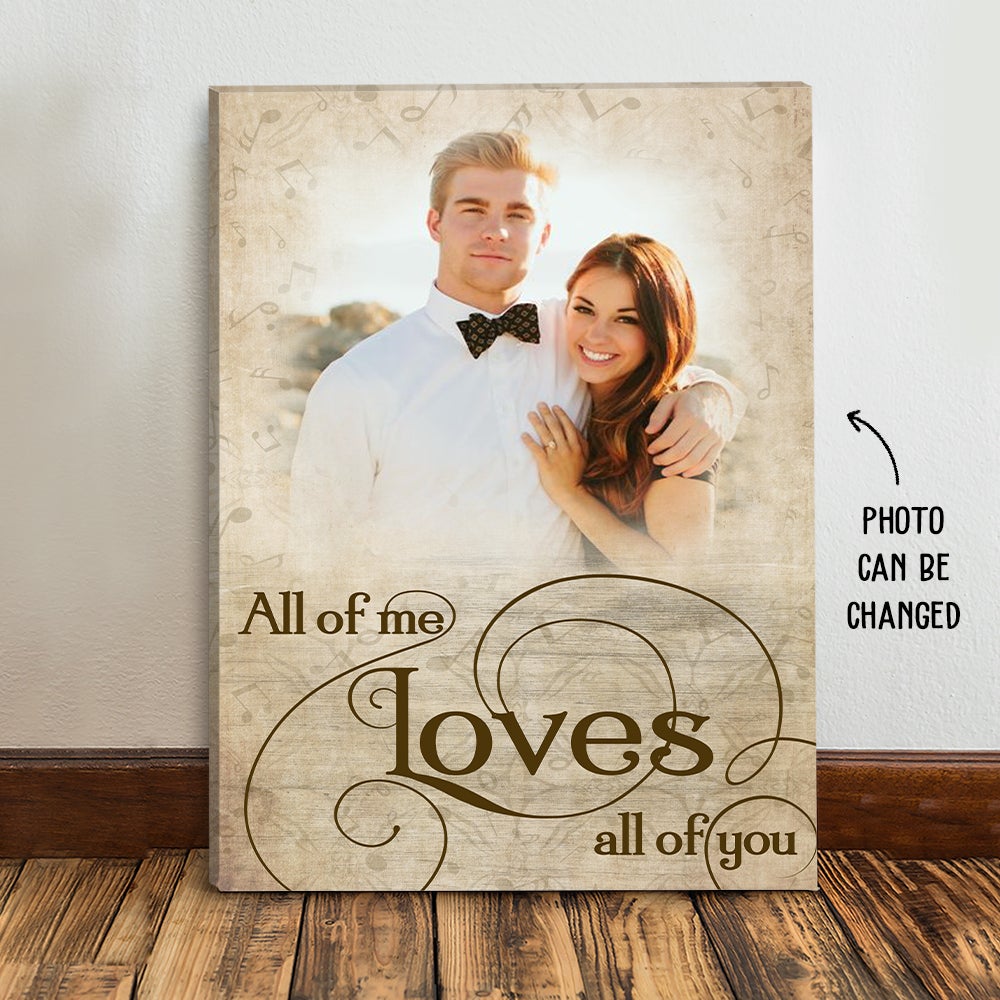 All Of Me 2 – Personalized Custom Photo Canvas