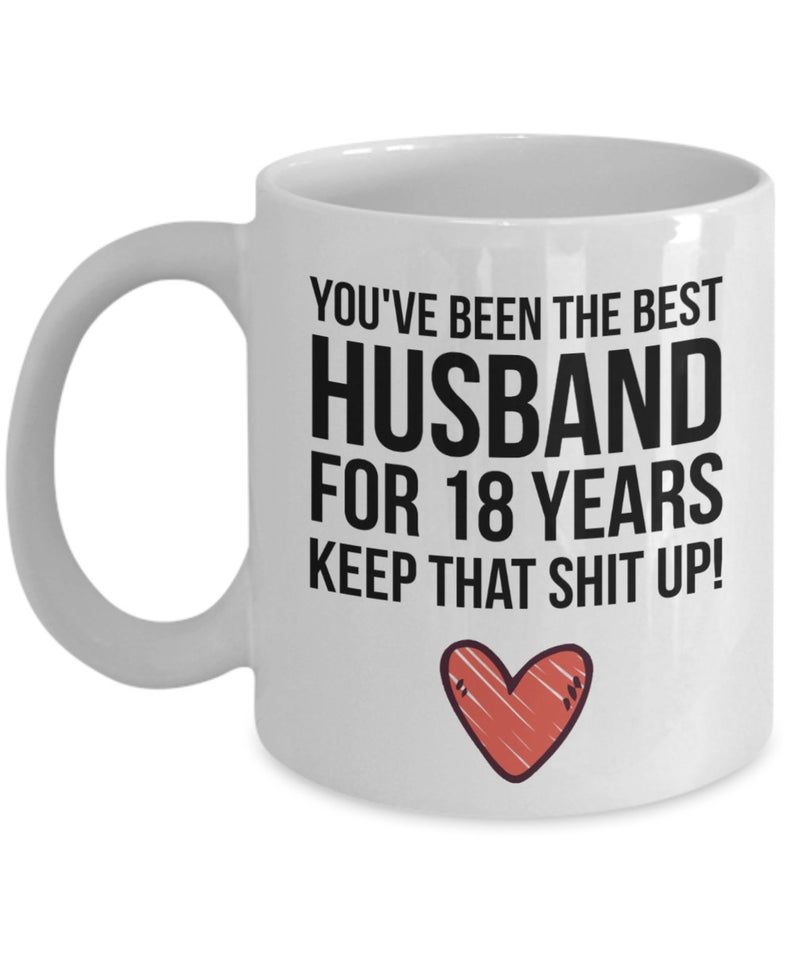 18Th Anniversary Mug, Gift For Husband, Him, Couple, Gift For 18 Year Anniversary, 18Th Year Marriage