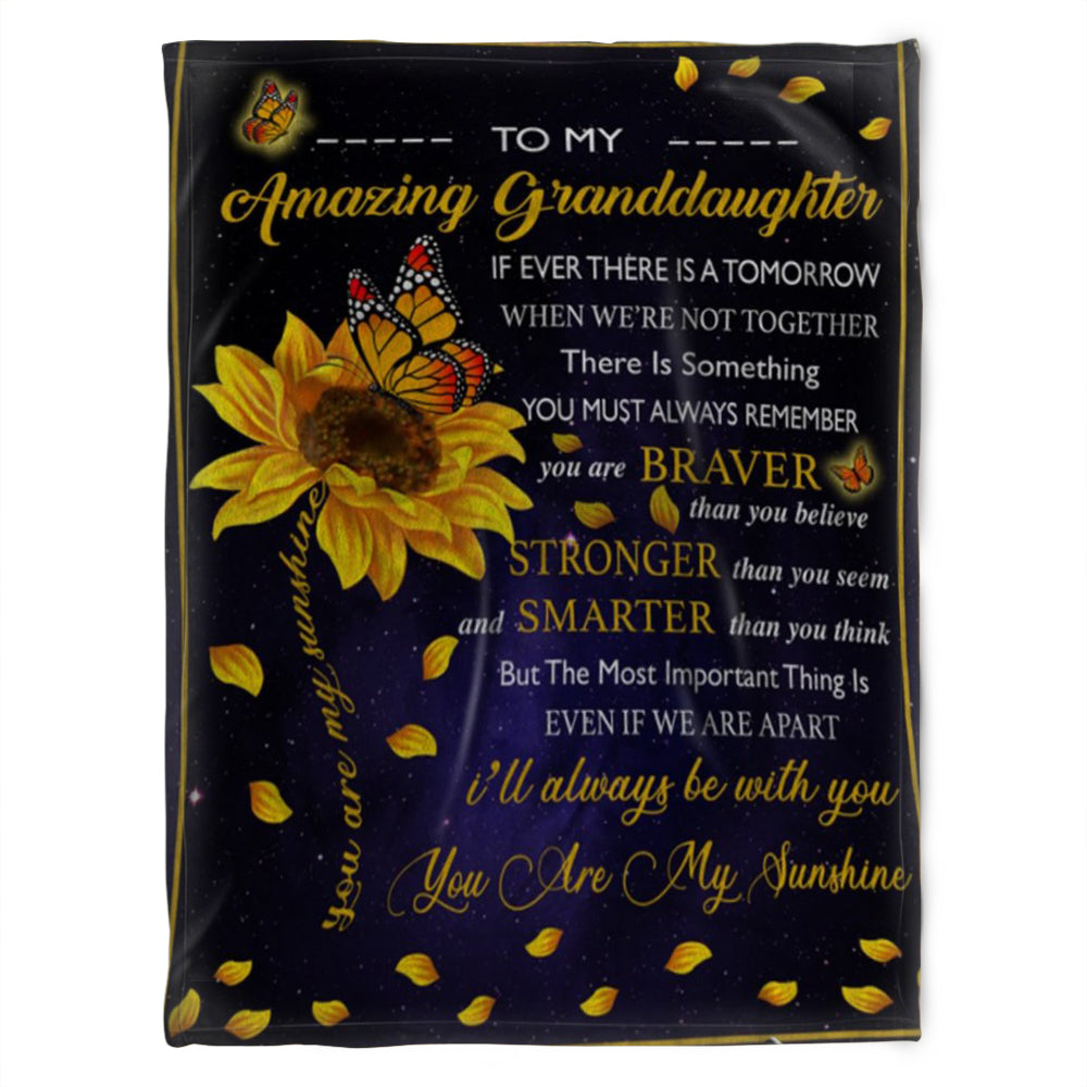 To My Granddaughter Blanket,Fleece Blankets, If Ever There Is A Tomorrow,Gift For Granddaughter Family Home Decor Bedding Couch Sofa Soft And Comfy Cozy