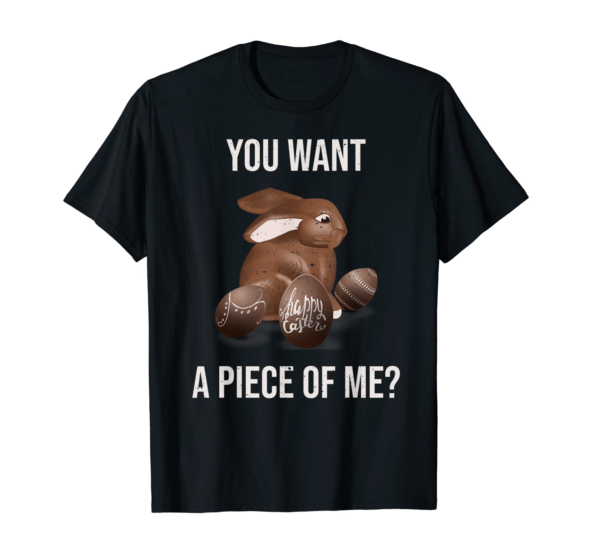 Easter Shirt Funny Teens Sayings Chocolate Bunny Rabbit Meme T-Shirt